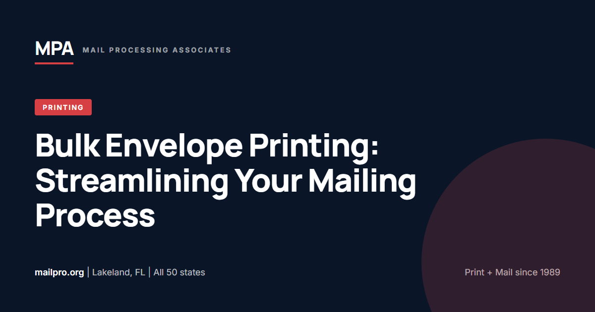 Bulk envelope printing services at Mail Processing Associates